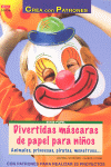 DIVERTIDAS MASCARAS DE PAPEL PARA NIÑOS