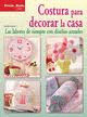 COSTURA PARA DECORAR LA CASA
