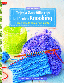 TEJER GANCHILLO CON LA TÉCNICA KNOOKING