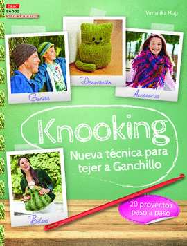 KNOOKING NUEVA TÉCNICA PARA TEJER A GANCHILLO
