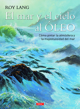 MAR Y EL CIELO AL ÓLEO EL