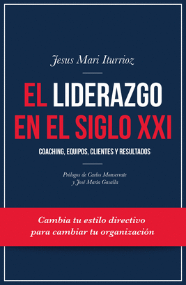 LIDERAZGO EN EL SIGLO XXI EL