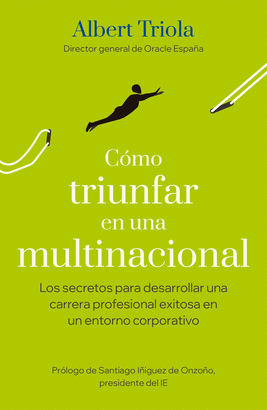 COMO TRIUNFAR EN UNA MULTINACIONAL
