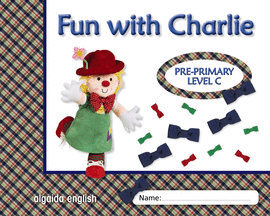 FUN WITH CHARLIE LEVEL C EDUCACION INFANTIL