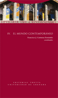 HISTORIA DEL CRISTIANISMO IV EL MUNDO CONTEMPORANEO