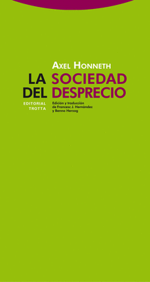 SOCIEDAD DEL DESPRECIO LA