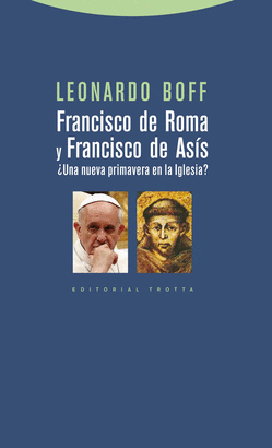 FRANCISCO DE ROMA Y FRANCISCO DE ASIS