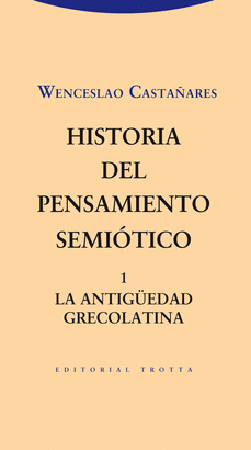 HISTORIA DEL PENSAMIENTO SEMIOTICO 1