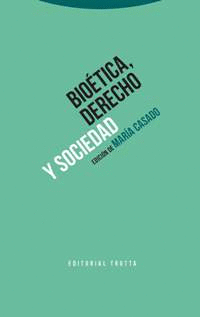 BIOÉTICA DERECHO Y SOCIEDAD