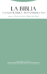 BIBLIA EN LA LITERATURA HISPANOAMERICANA LA