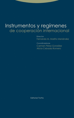 INSTRUMENTOS Y REGIMENES DE COOPERACION INTERNACIONAL