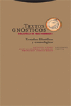 TEXTOS GNOSTICOS I BIBLIOTECA DE NAG HAMMADI