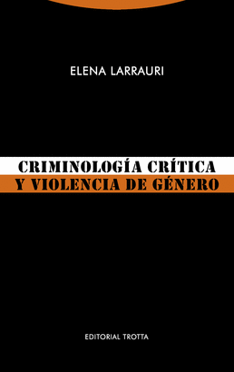 CRIMINOLOGIA CRITICA Y VIOLENCIA DE GENERO