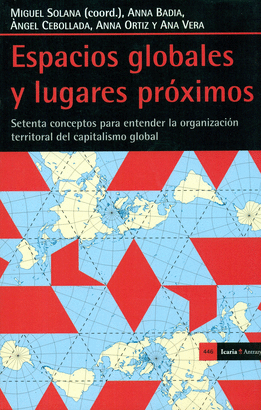 ESPACIOS GLOBALES Y LUGARES PROXIMOS