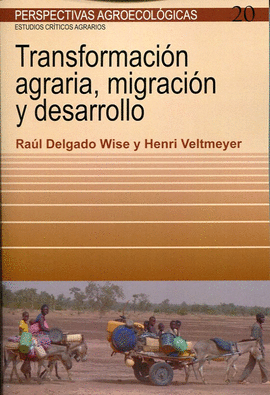 TRANSFORMACION AGRARIA MIGRACION Y DESARROLLO