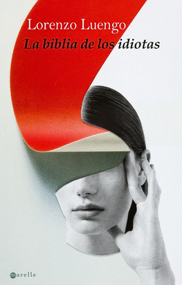 BIBLIA DE LOS IDIOTAS LA