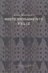 MISTERIOSAMENTE FELIZ