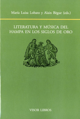 LITERATURA Y MUSICA DEL HAMPA EN LOS SIGLOS DE ORO