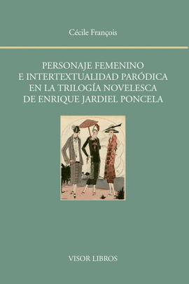 PERSONAJE FEMENINO E INTERTEXTUALIDAD PARODICA