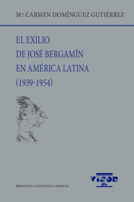 EXILIO DE JOSE BERGAMIN EN AMERICA LATINA 1939-1954 EL