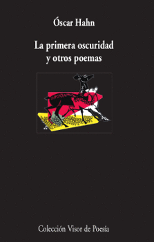 PRIMERA OSCURIDAD Y OTROS POEMAS LA