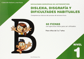 DIFICULTADES ESPECIFICAS DE LECTOESCRITURA DISLEXIA DISGRAFÍA Y DIFICULTADES HABITUALES