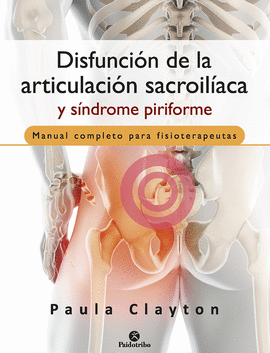DISFUNCION DE LA ARTICULACION SACROILIACA Y SINDROME PIRIFORME