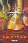 CUENTOS DE CABALLEROS Y DRAGONES