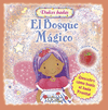 BOSQUE MÁGICO EL