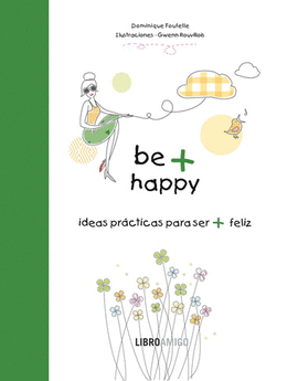 BE + HAPPY
