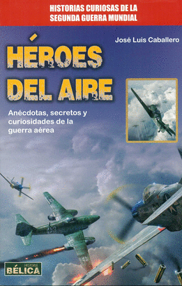 HEROES DEL AIRE