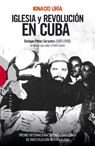 IGLESIA Y REVOLUCION EN CUBA