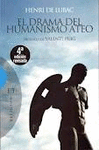 DRAMA DEL HUMANISMO ATEO EL