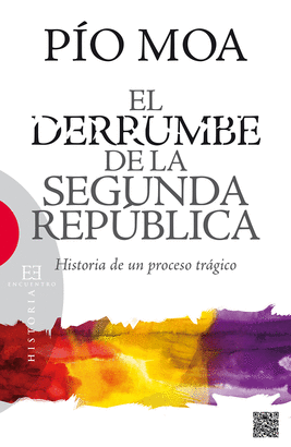 DERRUMBE DE LA SEGUNDA REPUBLICA
