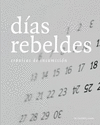 DIAS REBELDES