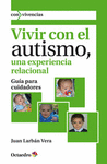 VIVIR CON EL AUTISMO UNA EXPERIENCIA RELACIONAL