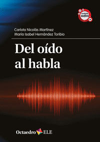 DEL OÍDO AL HABLA + CD AUDIO