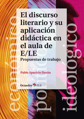 DISCURSO LITERARIO Y SU APLICACION DIDACTICA EN EL AULA DE E/LE