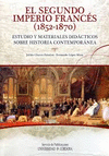SEGUNDO IMPERIO FRANCES (1852-1870) ESTUDIO Y MATERIALES DIDÁCTICOS SOBRE HI