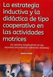 ESTRATEGIA INDUCTIVA Y LA DIDÁCTICA DE TIPO COOPERATIVO EN LAS ACTIVIDADES MOTRICES LA