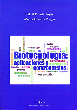BIOTECNOLOGIA APLICACIONES Y CONTROVERSIAS