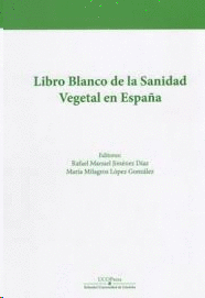 LIBRO BLANCO DE LA SANIDAD VEGETAL EN ESPAÑA
