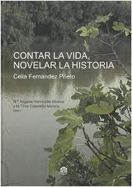 CONTAR LA VIDA NOVELAR LA HISTORIA
