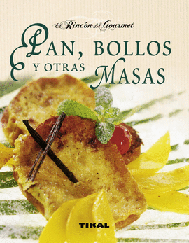 PAN BOLLOS Y OTRAS MASAS