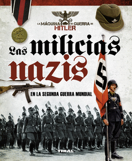MILICIAS NAZIS LAS