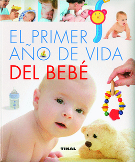 PRIMER AÑO DE VIDA DEL BEBÉ EL