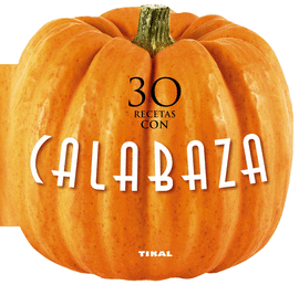 30 RECETAS CON CALABAZA