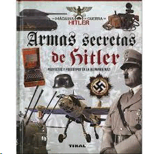 ARMAS SECRETAS DE HITLER
