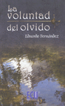 VOLUNTAD DEL OLVIDO LA