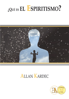 QUÉ ES EL ESPIRITISMO